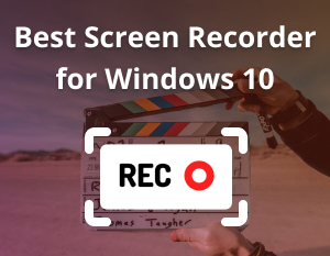 Best Screen Recorder for Windows