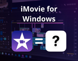 iMovie for Windows