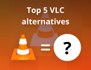 Top 5 VLC alternatives