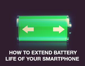 How to Extend the Battery Life of Your Smartphone