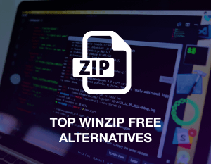 Top WinZip Free Alternatives